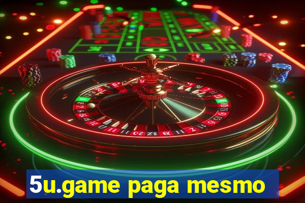 5u.game paga mesmo